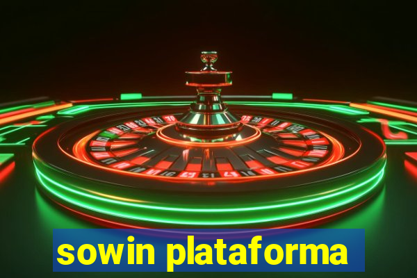 sowin plataforma